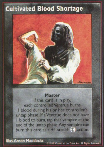 Cultivated Blood Shortage [V:TES set] - VTES CCG