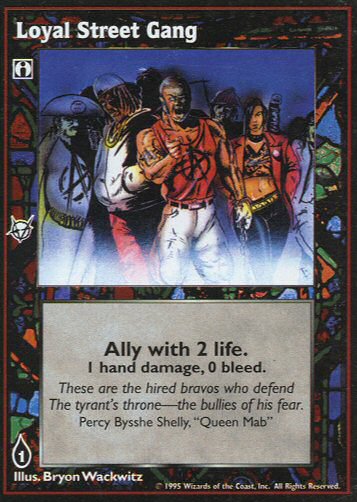 Loyal Street Gang [V:TES set] - VTES CCG