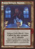 Praxis Seizure: Boston [V:TES set] - VTES CCG