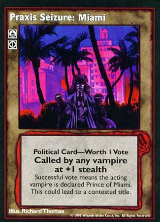 Praxis Seizure: Miami [V:TES set] - VTES CCG