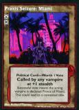 Praxis Seizure: Miami [V:TES set] - VTES CCG