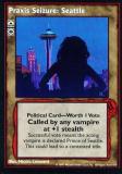 Praxis Seizure: Seattle [V:TES set] - VTES CCG