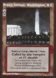Praxis Seizure: Washington, D.C. [V:TES set] - VTES CCG