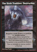 Sixth Tradition: Destruction [V:TES set] - VTES CCG