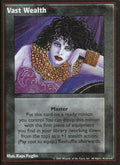 Vast Wealth [V:TES set] - VTES CCG