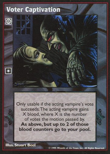 Voter Captivation [V:TES set] - VTES CCG