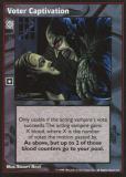 Voter Captivation [V:TES set] - VTES CCG