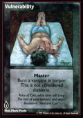 Vulnerability [V:TES set] - VTES CCG