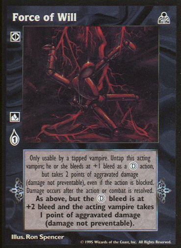 Force of Will [DS set] - VTES CCG