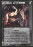 Goodnight, Sweet Prince [DS set] - VTES CCG