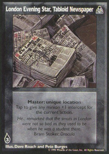 London Evening Star, Tabloid Newspaper [DS set] - VTES CCG