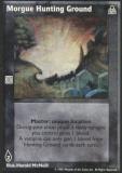 Morgue Hunting Ground [DS set] - VTES CCG