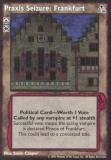 Praxis Seizure: Frankfurt [DS set] - VTES CCG