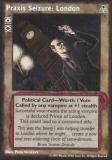 Praxis Seizure: London [DS set] - VTES CCG