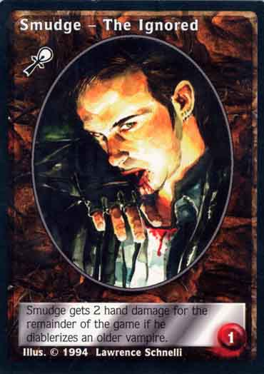Smudge the Ignored [Jyhad set] - VTES CCG
