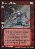 Blood to Water [AH set] - VTES CCG