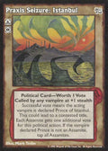 Praxis Seizure: Istanbul [AH set] - VTES CCG