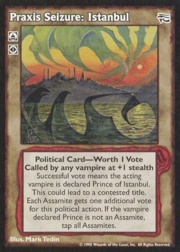 Praxis Seizure: Istanbul [AH set] - VTES CCG