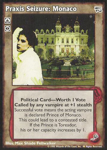 Praxis Seizure: Monaco [AH set] - VTES CCG