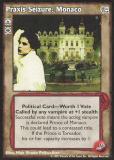 Praxis Seizure: Monaco [AH set] - VTES CCG