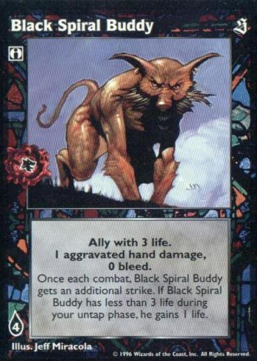 Black Spiral Buddy [Sabbat set] - VTES CCG