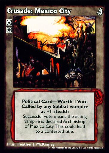 Crusade: Mexico City [Sabbat set] - VTES CCG