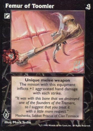 Femur of Toomler [Sabbat set] - VTES CCG