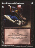 Gas-Powered Chainsaw [Sabbat set] - VTES CCG