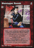 Manstopper Rounds [Sabbat set] - VTES CCG