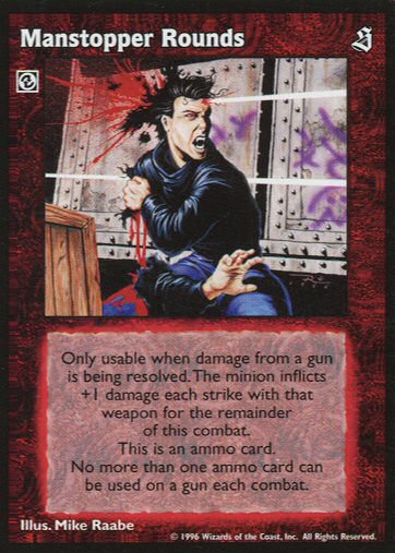 Manstopper Rounds [Sabbat set] - VTES CCG