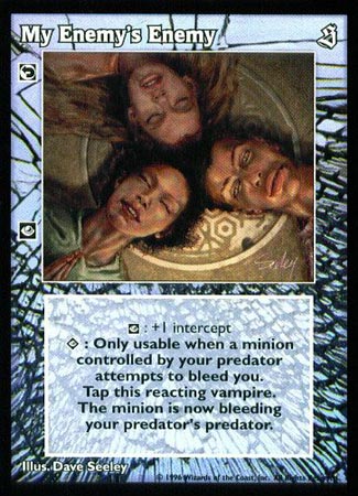 My Enemy's Enemy [Sabbat set] - VTES CCG