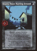 Shanty Town Hunting Ground [Sabbat set] - VTES CCG