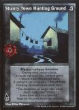 Shanty Town Hunting Ground [Sabbat set] - VTES CCG
