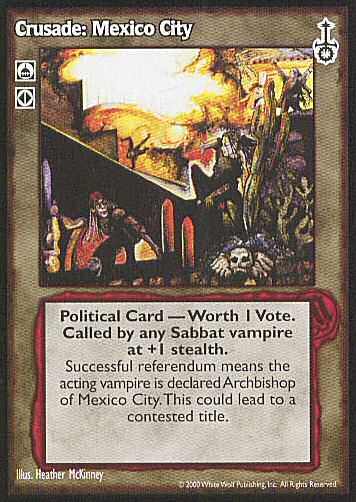 Crusade: Mexico City [SW set] - VTES CCG