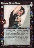 Ghouled Street Thug [SW set] - VTES CCG