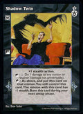 Shadow Twin [SW set] - VTES CCG