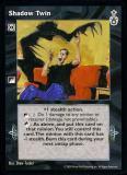 Shadow Twin [SW set] - VTES CCG