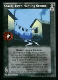 Shanty Town Hunting Ground [SW set] - VTES CCG