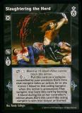Slaughtering the Herd [SW set] - VTES CCG