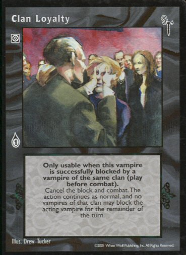 Clan Loyalty [FN set] - VTES CCG