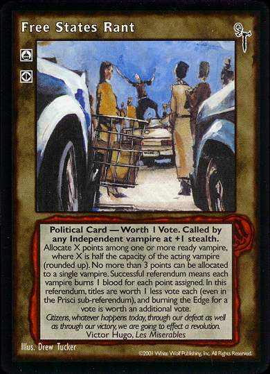 Free States Rant [FN set] - VTES CCG