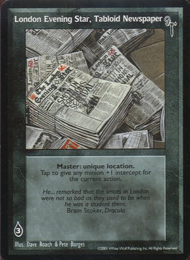 London Evening Star, Tabloid Newspaper [FN set] - VTES CCG