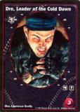 Dre, Leader of the Cold Dawn [V:TES set] - VTES CCG