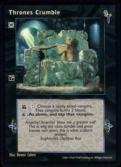 Thrones Crumble [FN set] - VTES CCG