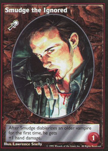 Smudge the Ignored [V:TES set] - VTES CCG