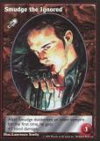 Smudge the Ignored [V:TES set] - VTES CCG