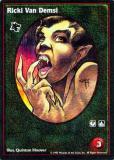 Ricki Van Demsi [V:TES set] - VTES CCG