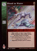 Blood to Water [CE set] - VTES CCG