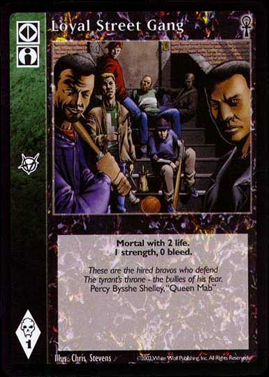 Loyal Street Gang [CE set] - VTES CCG