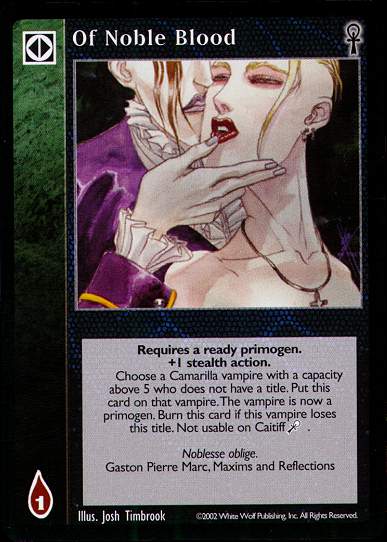 Of Noble Blood [CE set] - VTES CCG